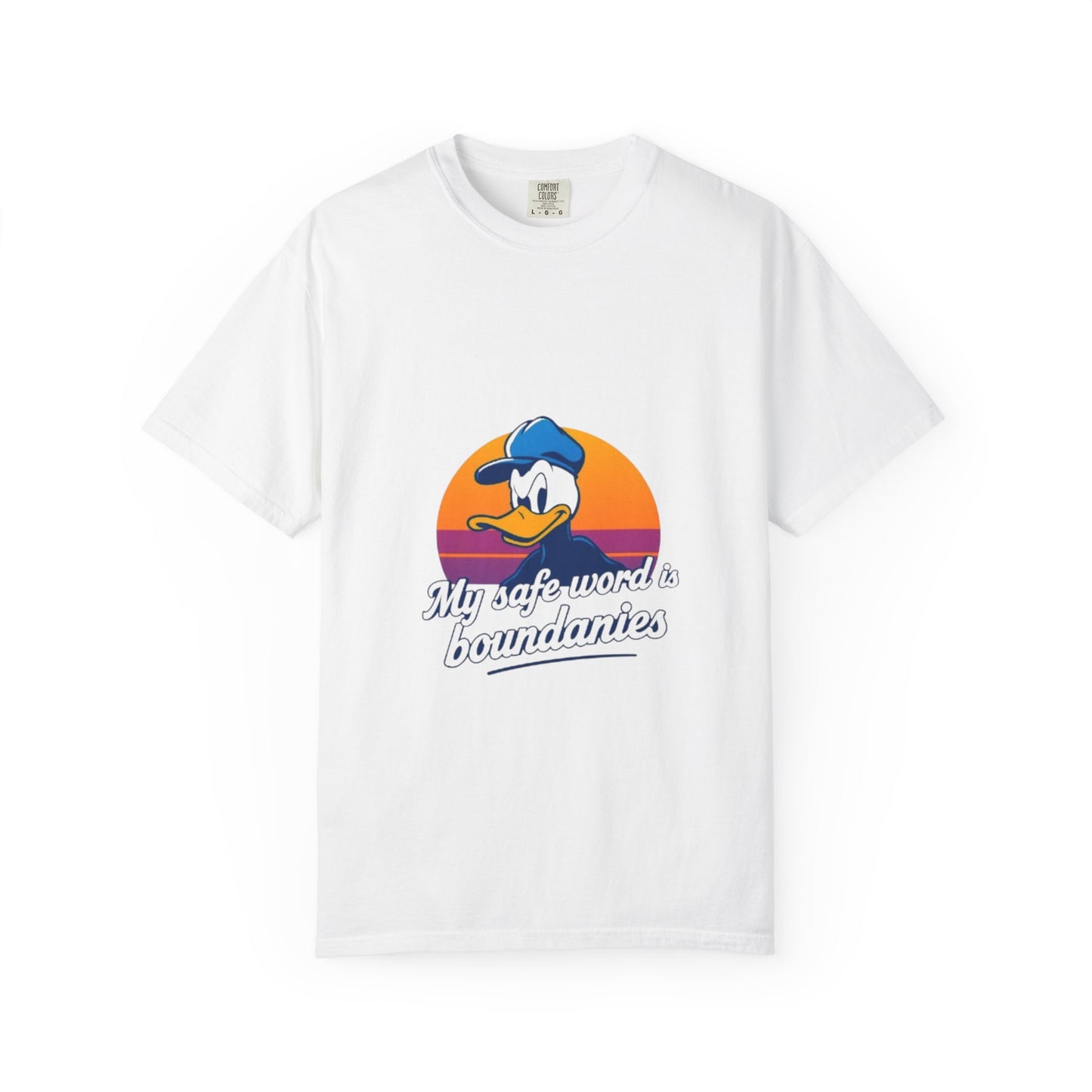 Unisex Garment-Dyed T-Shirt -My Safe Word Is Boundaries