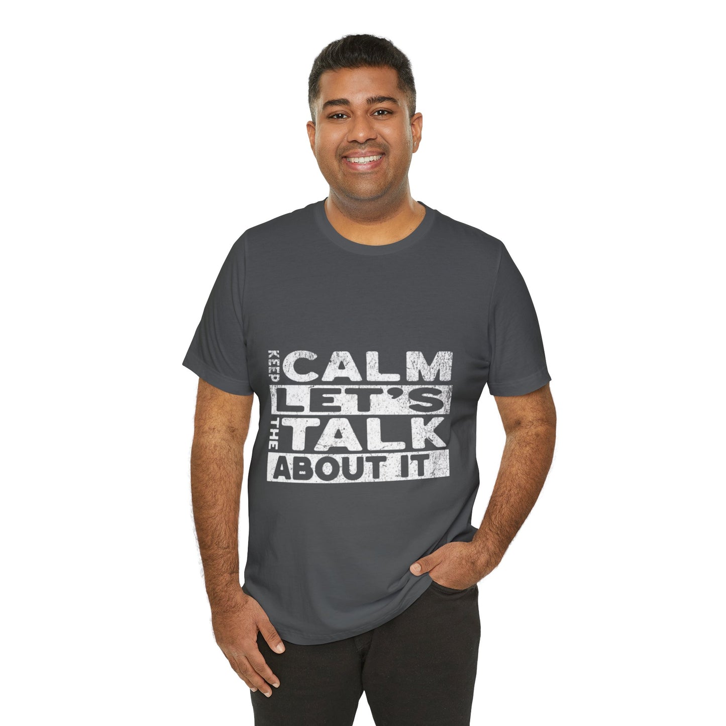 Unisex Tee – Keep Calm Let's Talk