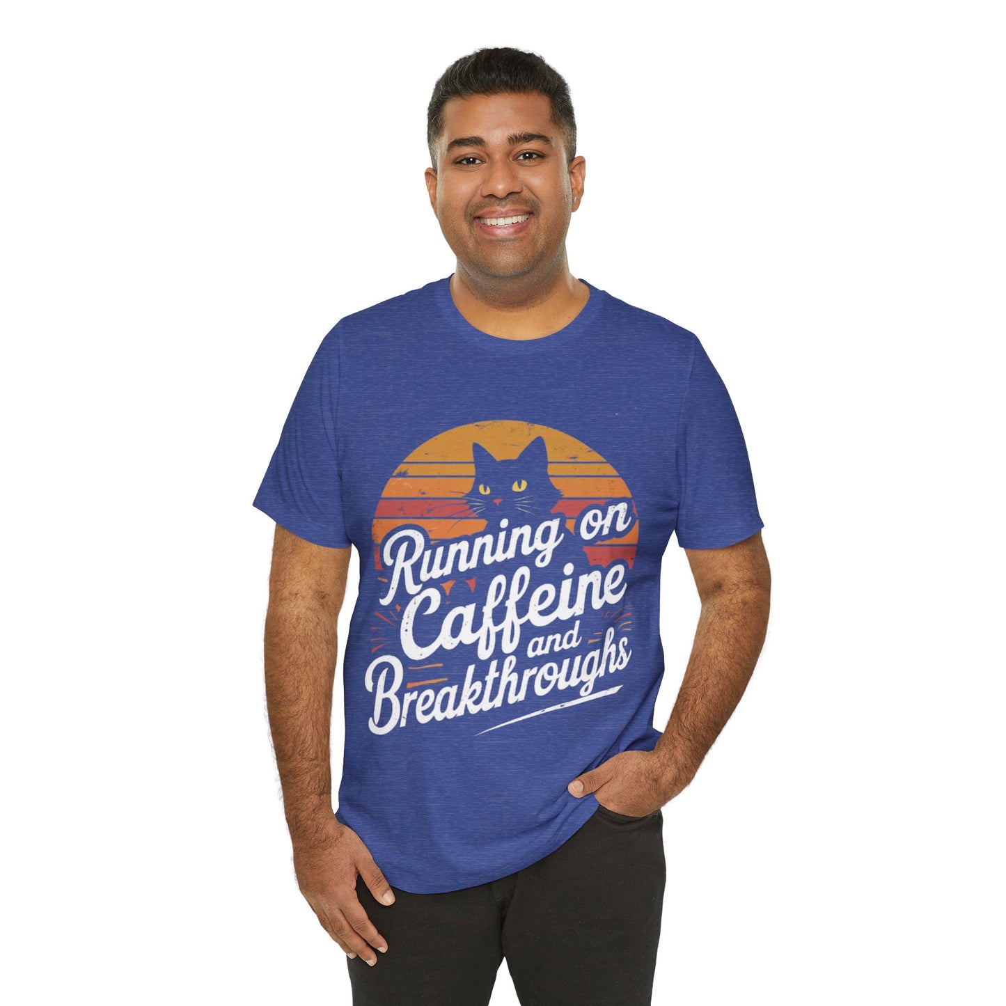 Unisex Tee -Running on Caffeine and Breakthroughs