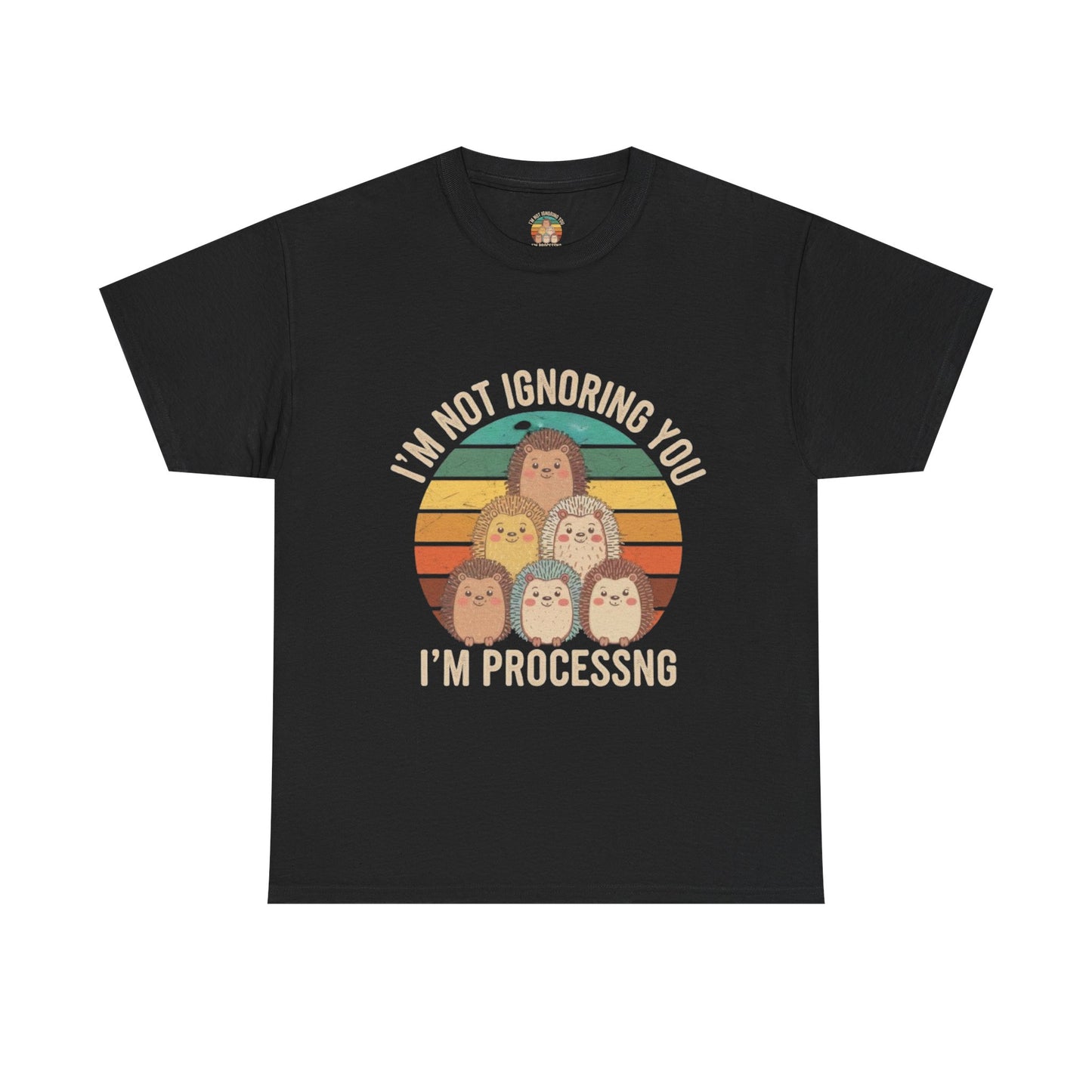 Funny Psychology Unisex Tee - 'I'm Not Ignoring You, I'm Processing'