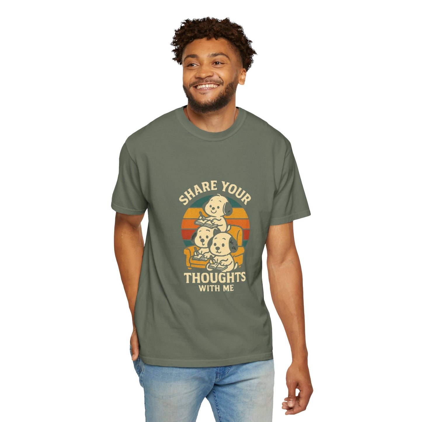 Unisex Garment-Dyed T-Shirt -Share Your Thoughts