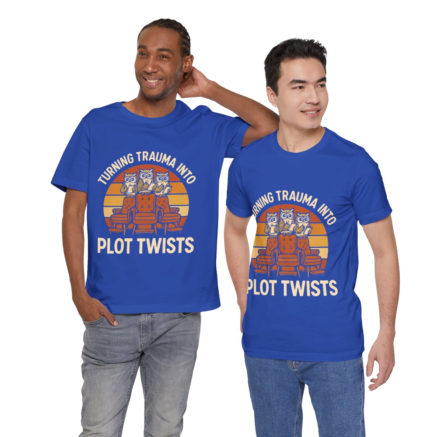 Turning Trauma into Plot Twists Tee, Unisex T-Shirt