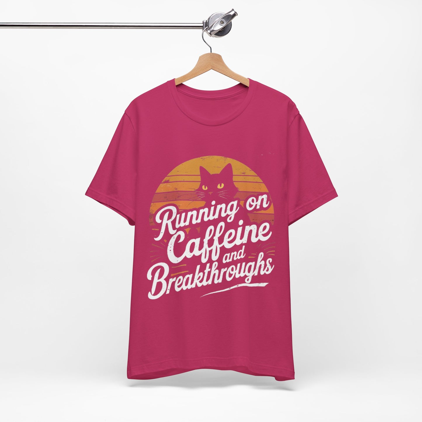 Unisex Tee -Running on Caffeine and Breakthroughs