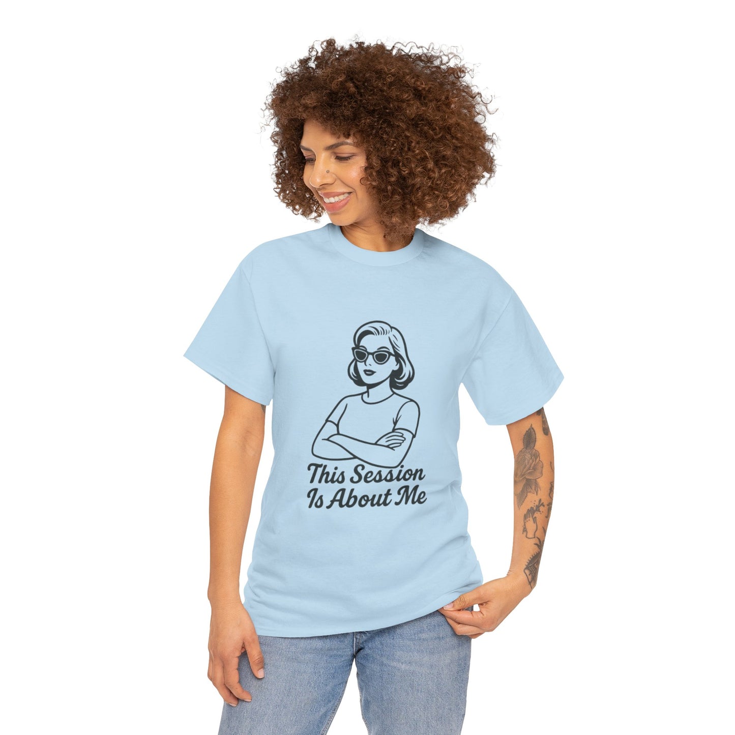 Empowered Statement Tee - This Session Is About Me