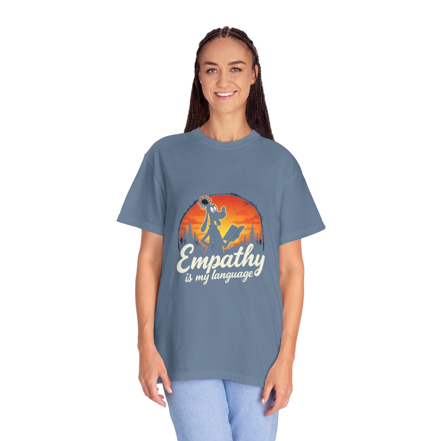 Unisex Garment-Dyed Tee -Empathy is My Language