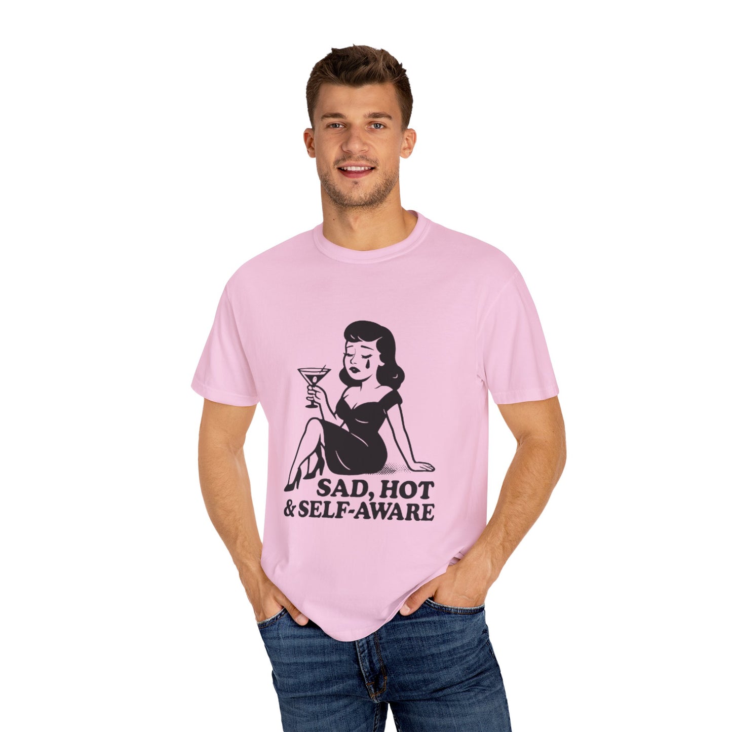 Sad, Hot & Self-Aware T-Shirt