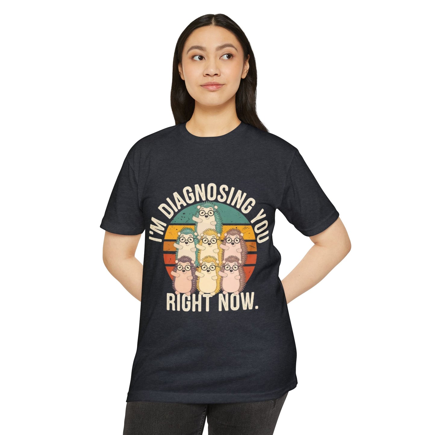 Funny Diagnostic Humor Unisex T-Shirt