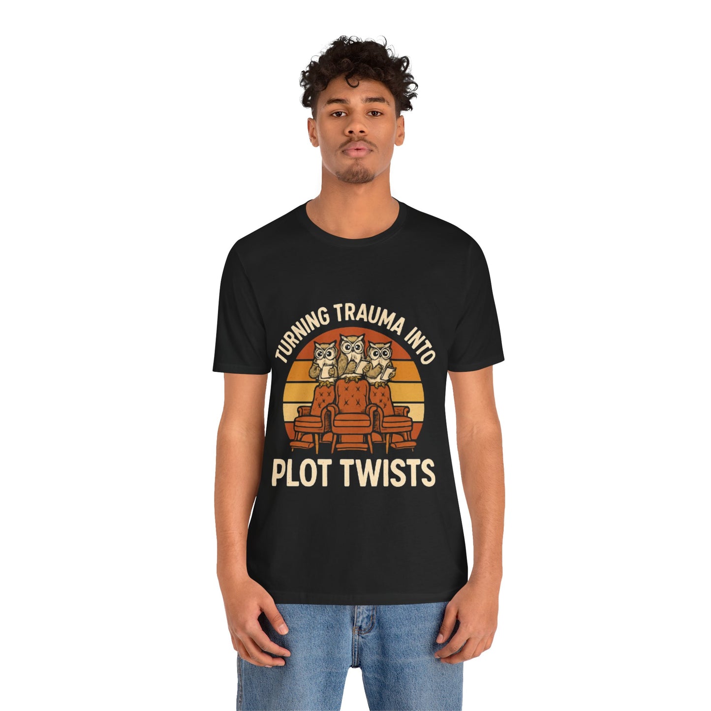 Turning Trauma into Plot Twists Tee, Unisex T-Shirt