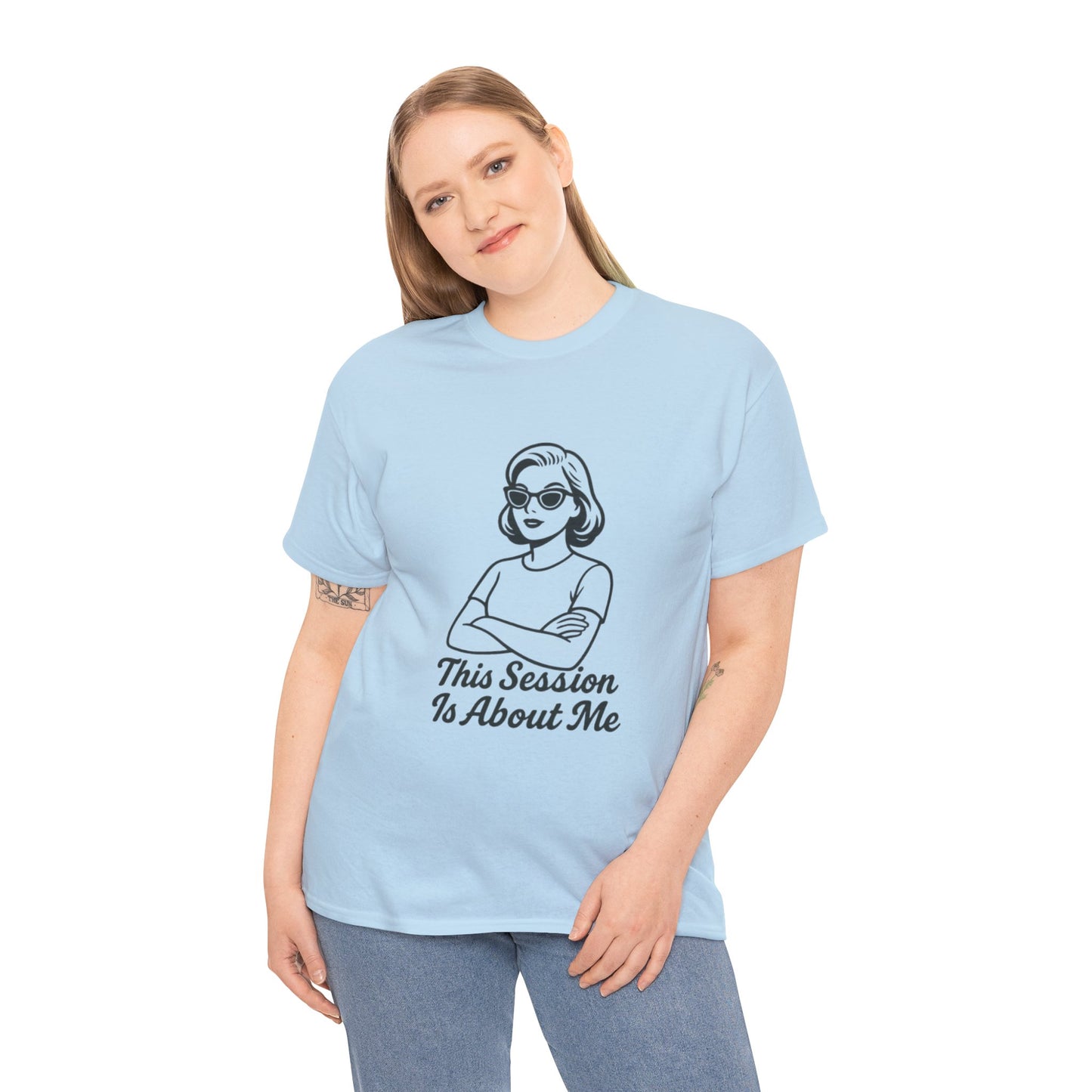 Empowered Statement Tee - This Session Is About Me