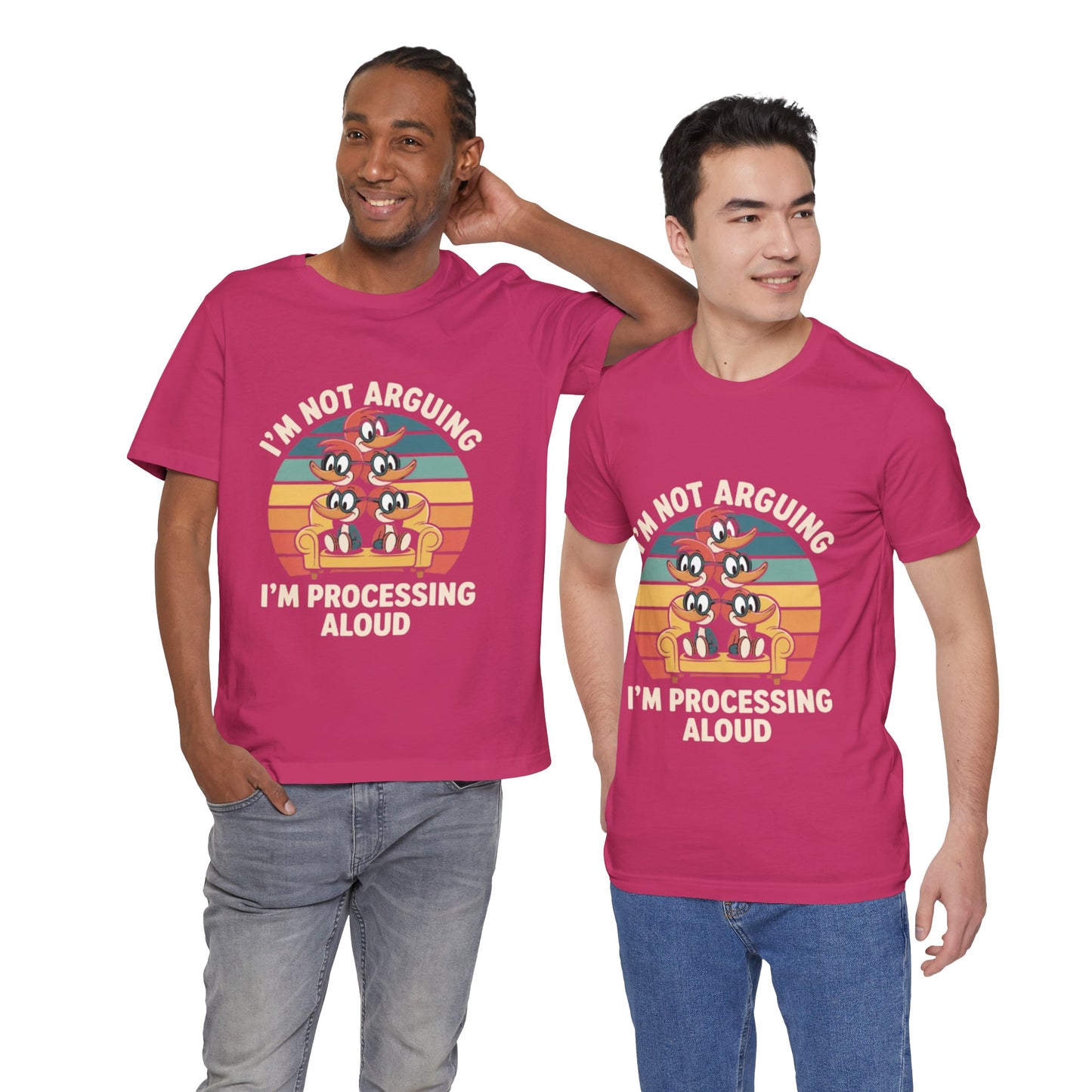 Unisex Jersey Tee - I'm Not Arguing, I'm Processing Aloud