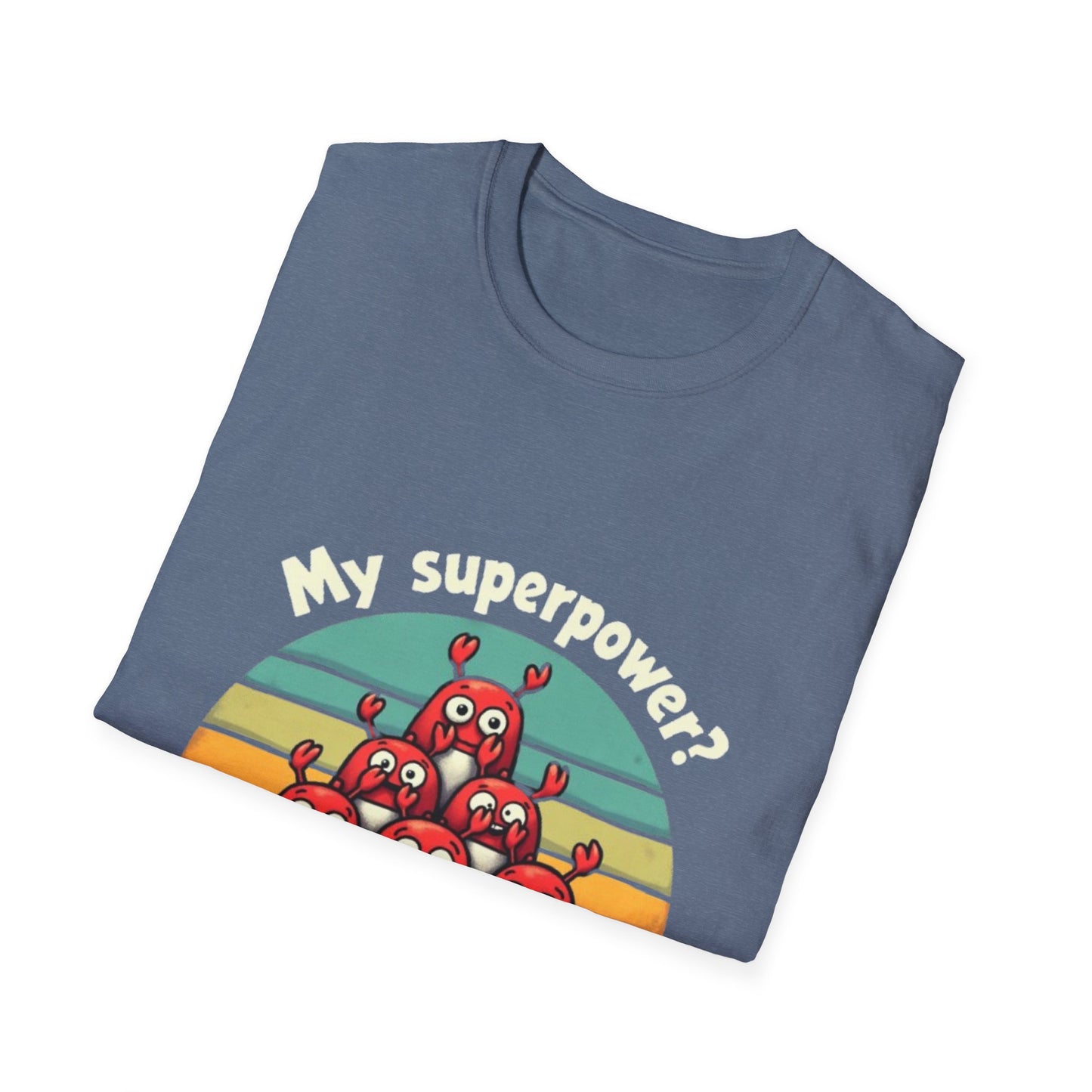 Funny Unisex Softstyle Tee -My Superpower