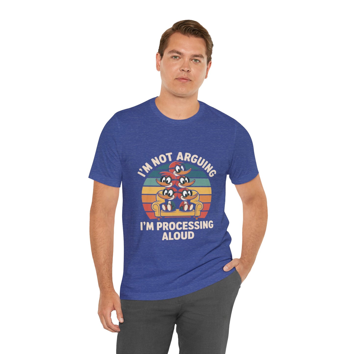 Unisex Jersey Tee - I'm Not Arguing, I'm Processing Aloud