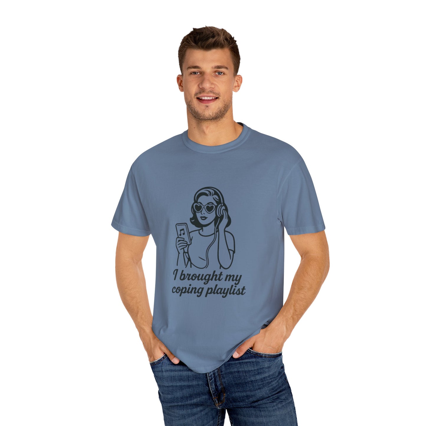 Chill Vibes T-Shirt, I Brought My Coping Playlist Unisex Tee