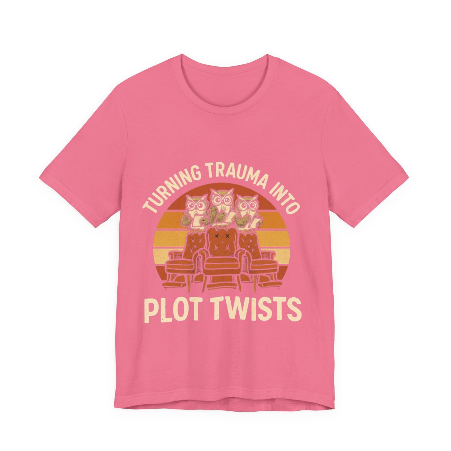 Turning Trauma into Plot Twists Tee, Unisex T-Shirt