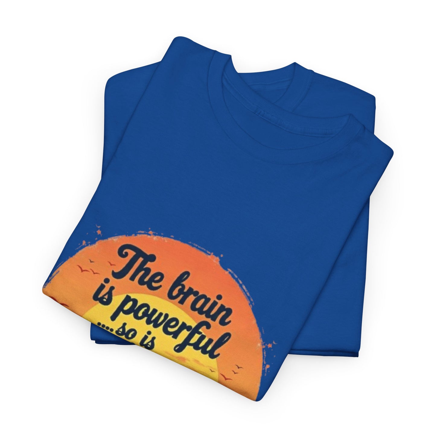 Unisex Heavy Cotton Tee - The Brain is Powerful' Inspirational T-Shirt