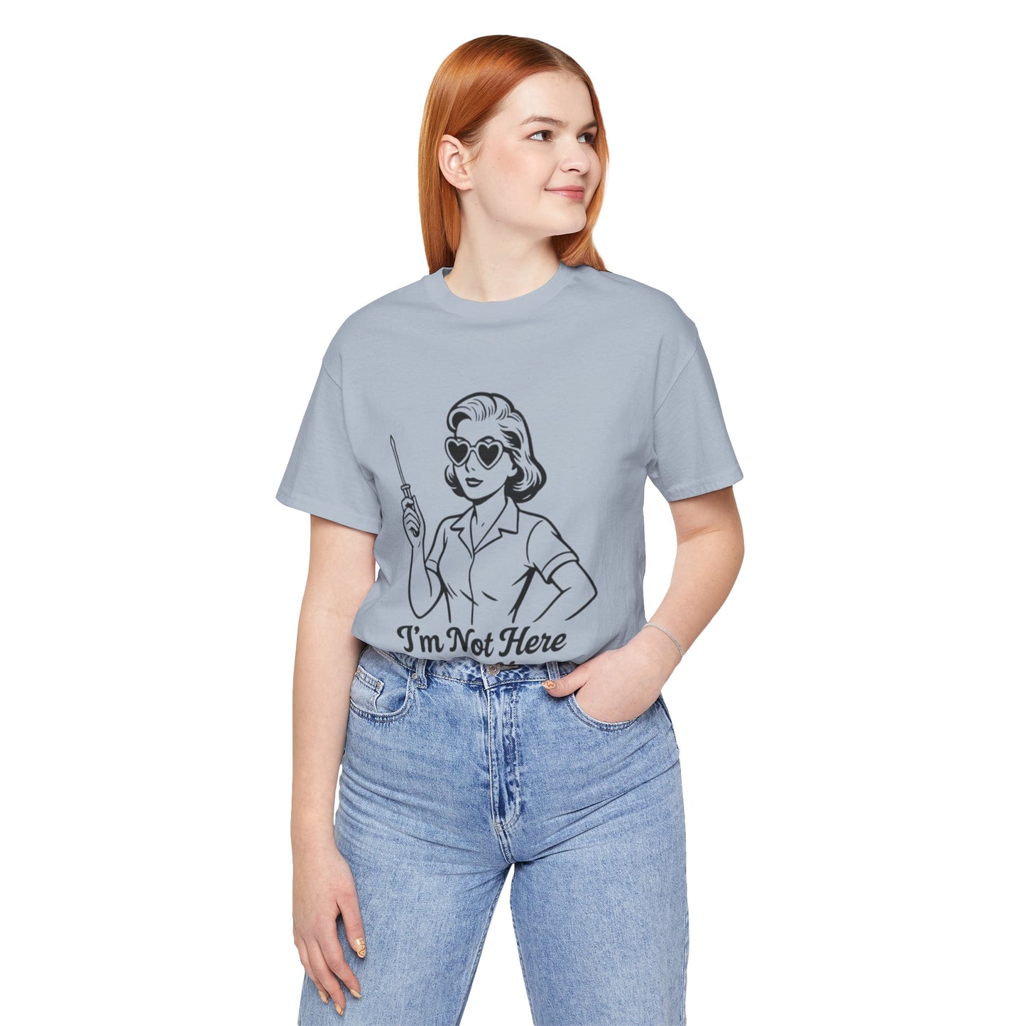 Sassy Graphic Tee: I'm Not Here to Fix You