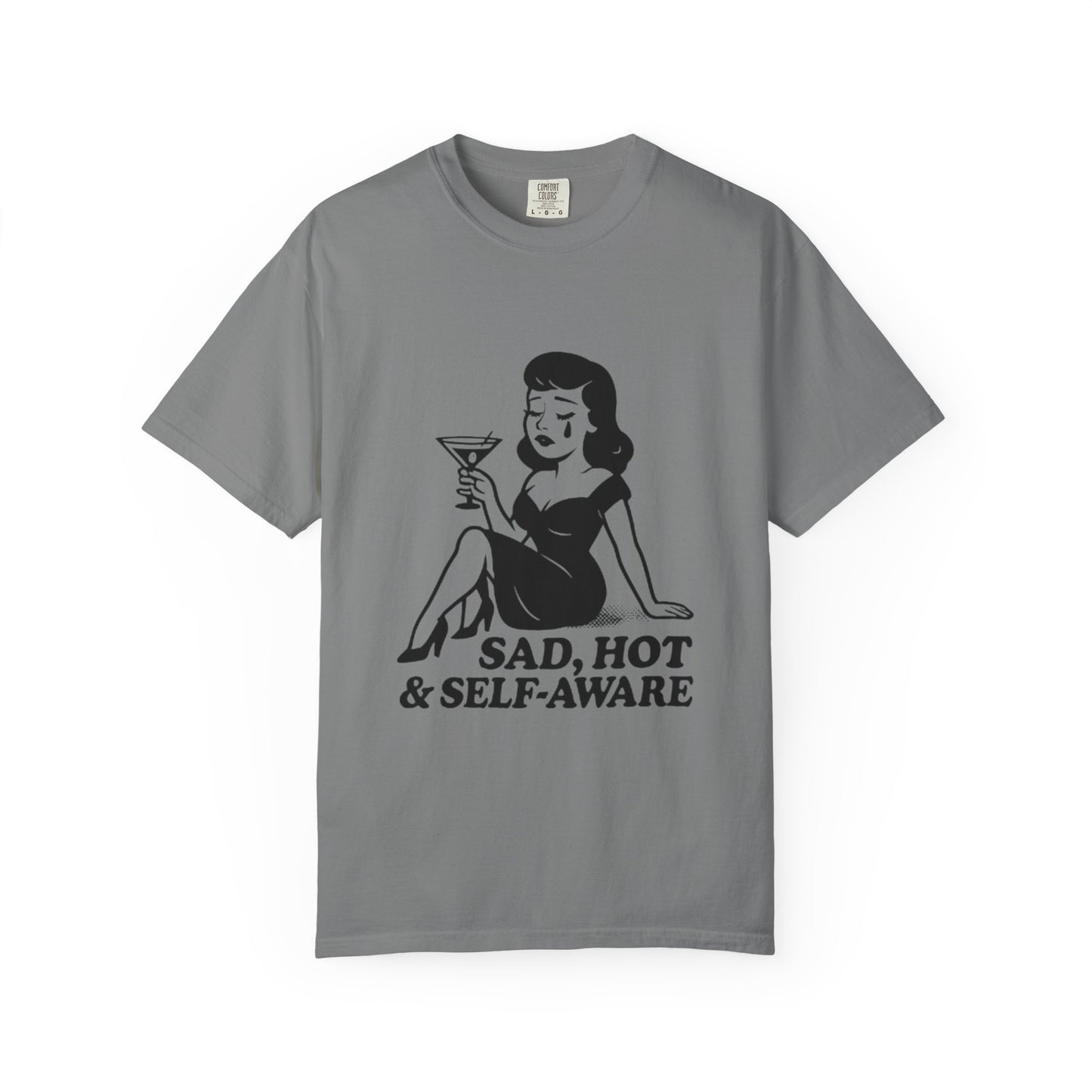 Sad, Hot & Self-Aware T-Shirt