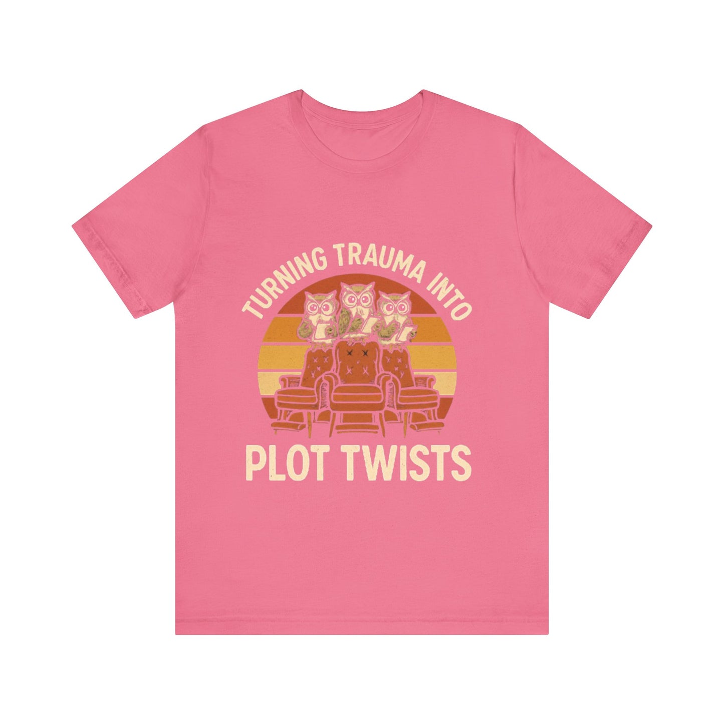 Turning Trauma into Plot Twists Tee, Unisex T-Shirt