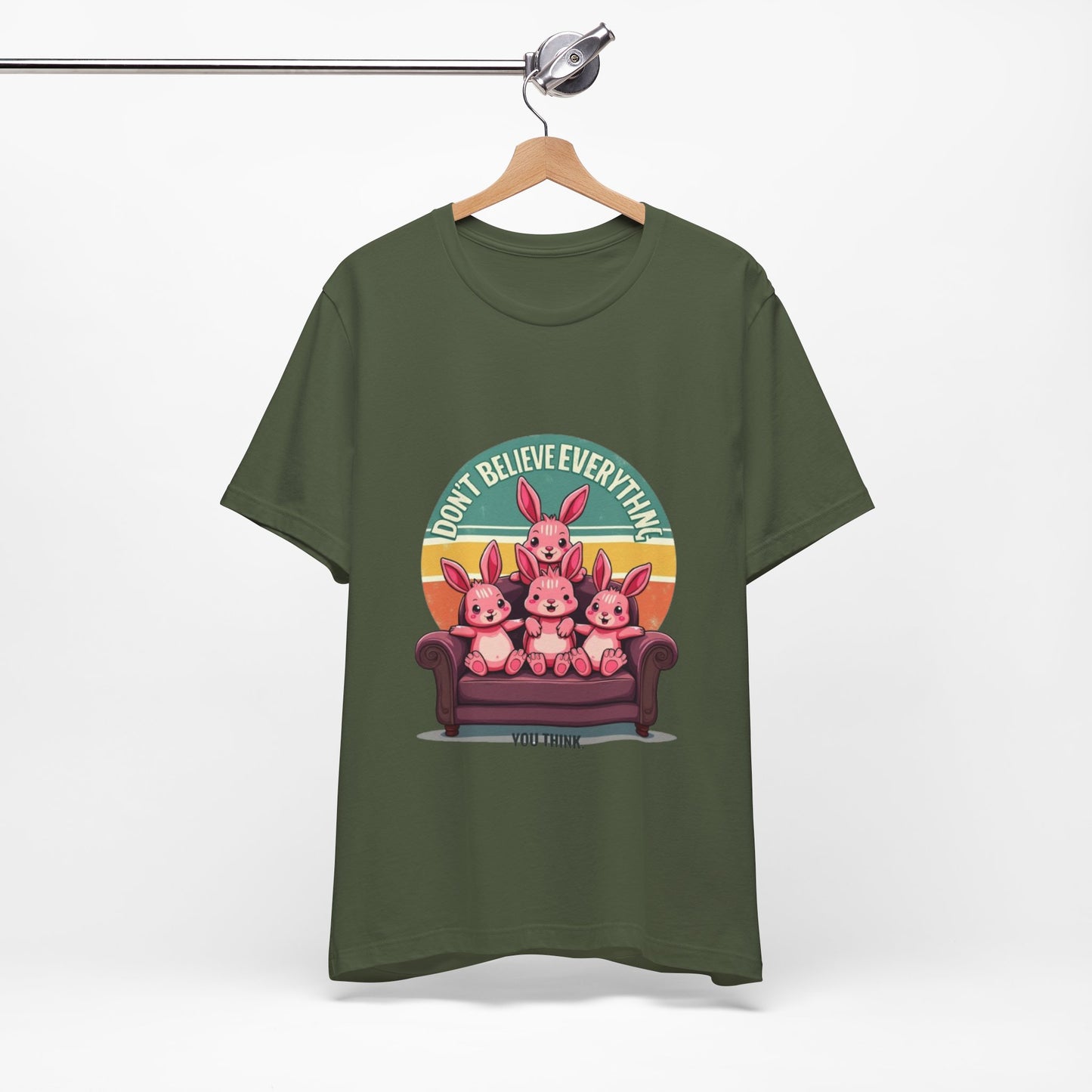 Graphic Tee - Don't Believe Everything You Think