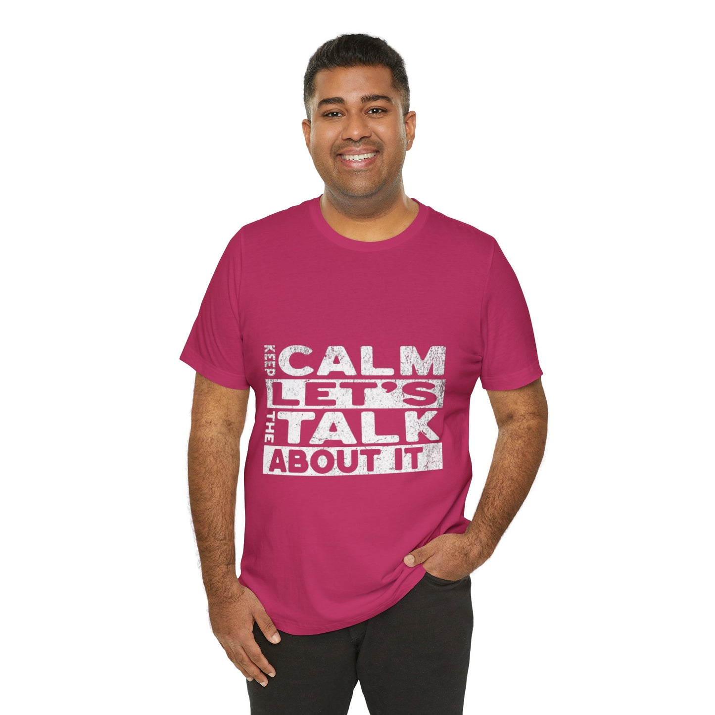 Unisex Tee – Keep Calm Let's Talk
