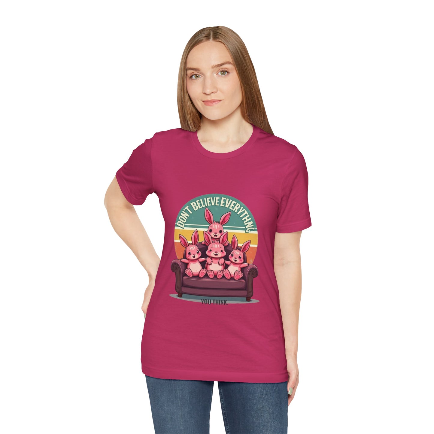 Graphic Tee - Don't Believe Everything You Think