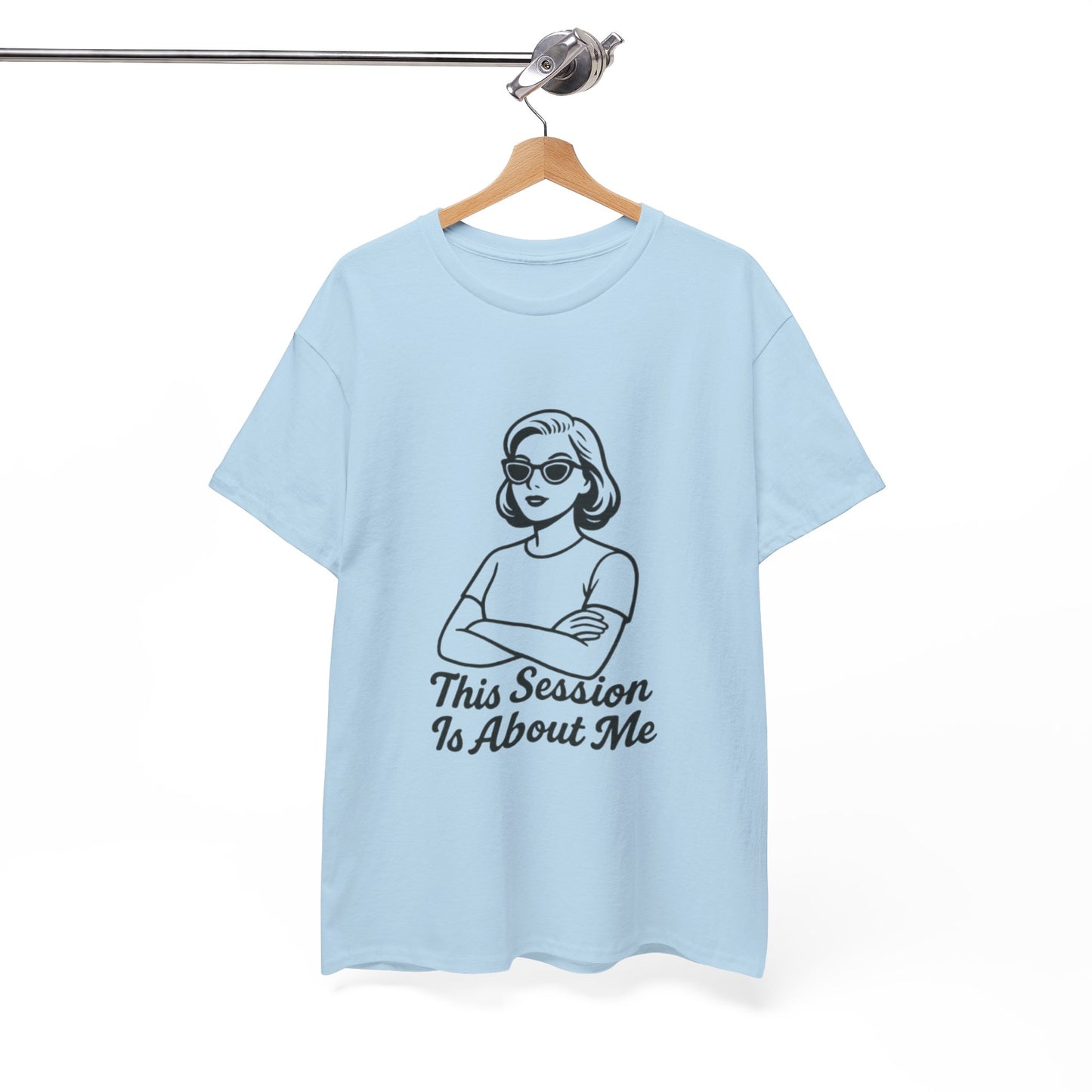 Empowered Statement Tee - This Session Is About Me