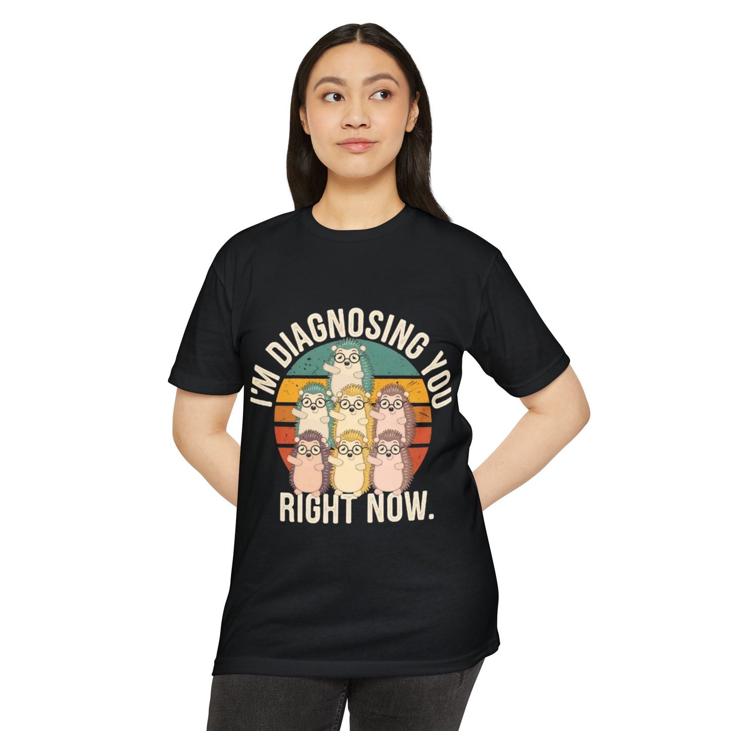 Funny Diagnostic Humor Unisex T-Shirt