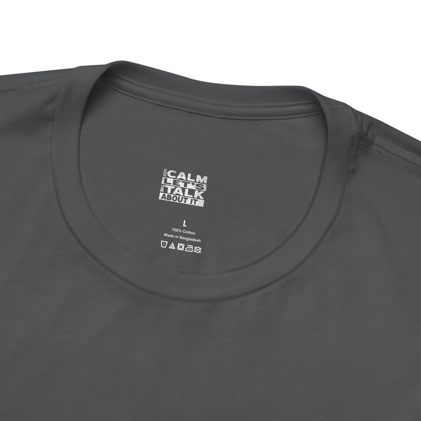Unisex Tee – Keep Calm Let's Talk