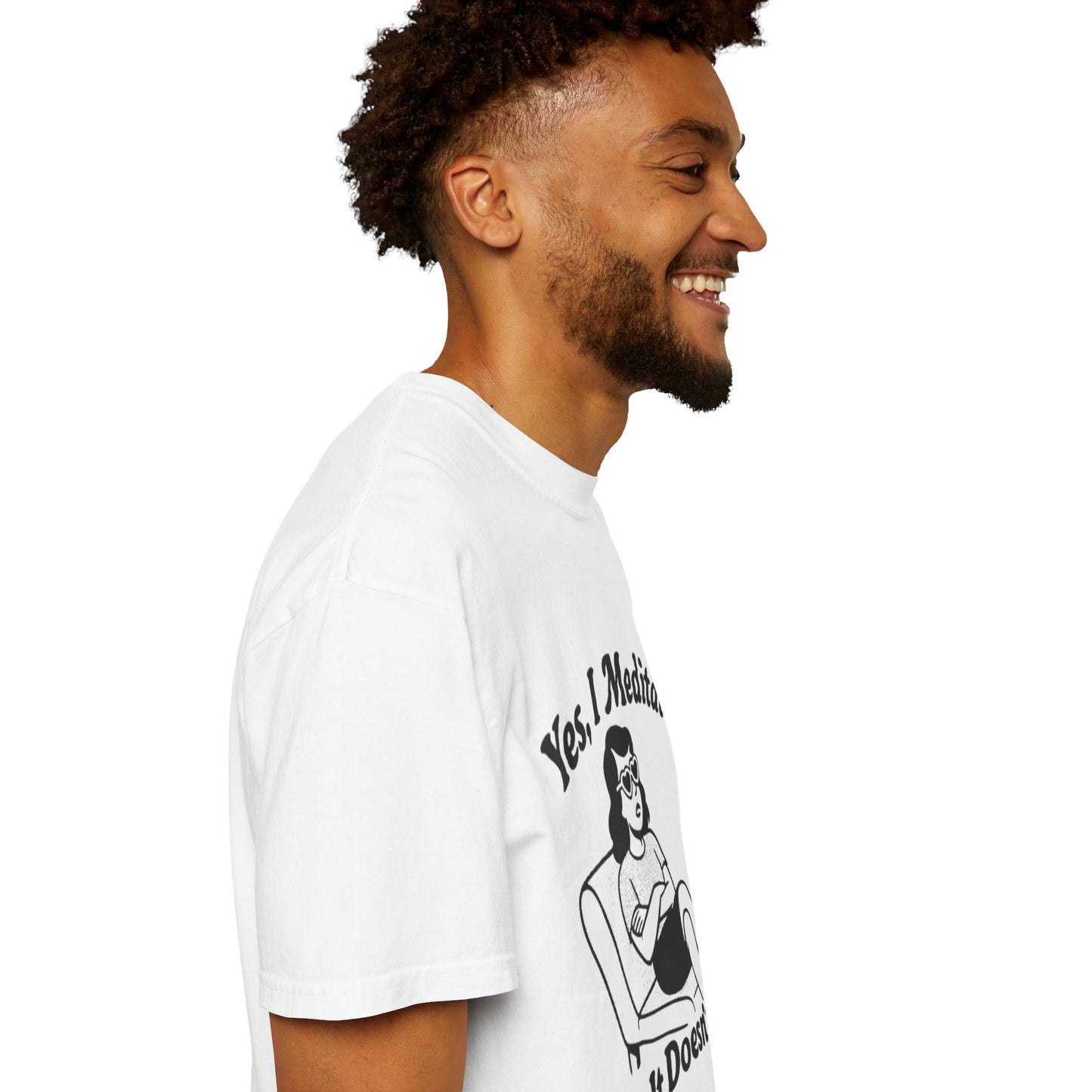 Meditation T-Shirt: Yes I Meditate, Casual Apparel Unisex Garment-Dyed