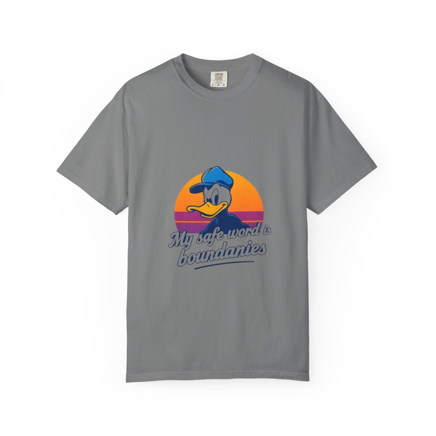 Unisex Garment-Dyed T-Shirt -My Safe Word Is Boundaries