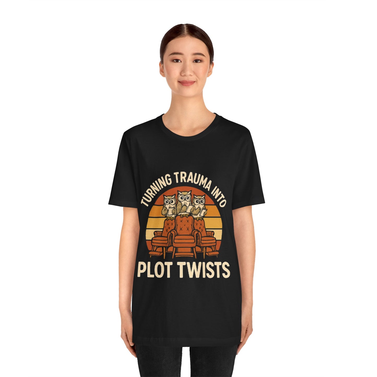 Turning Trauma into Plot Twists Tee, Unisex T-Shirt