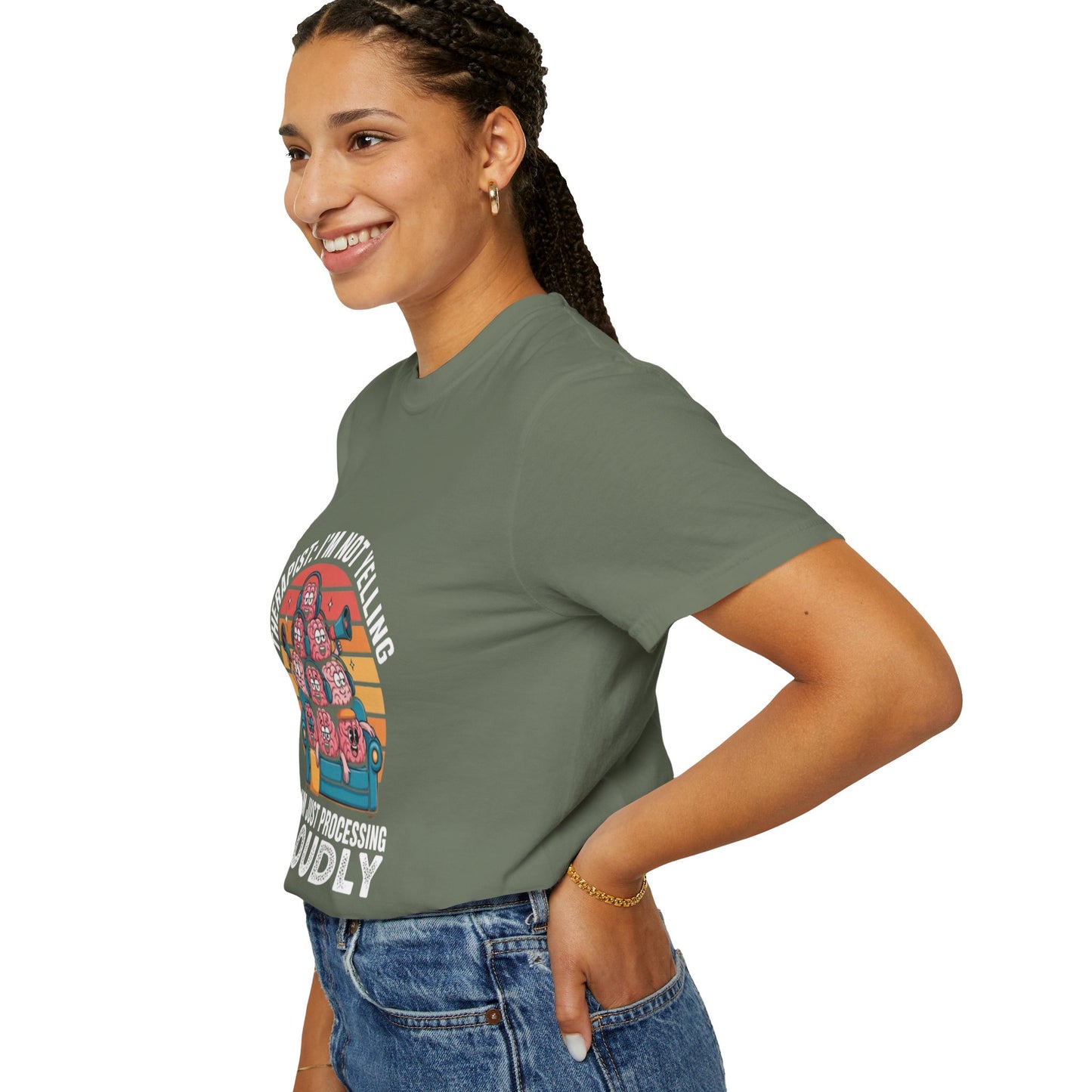 T-Shirt - Unisex Garment-Dyed Tee,Therapist Quote
