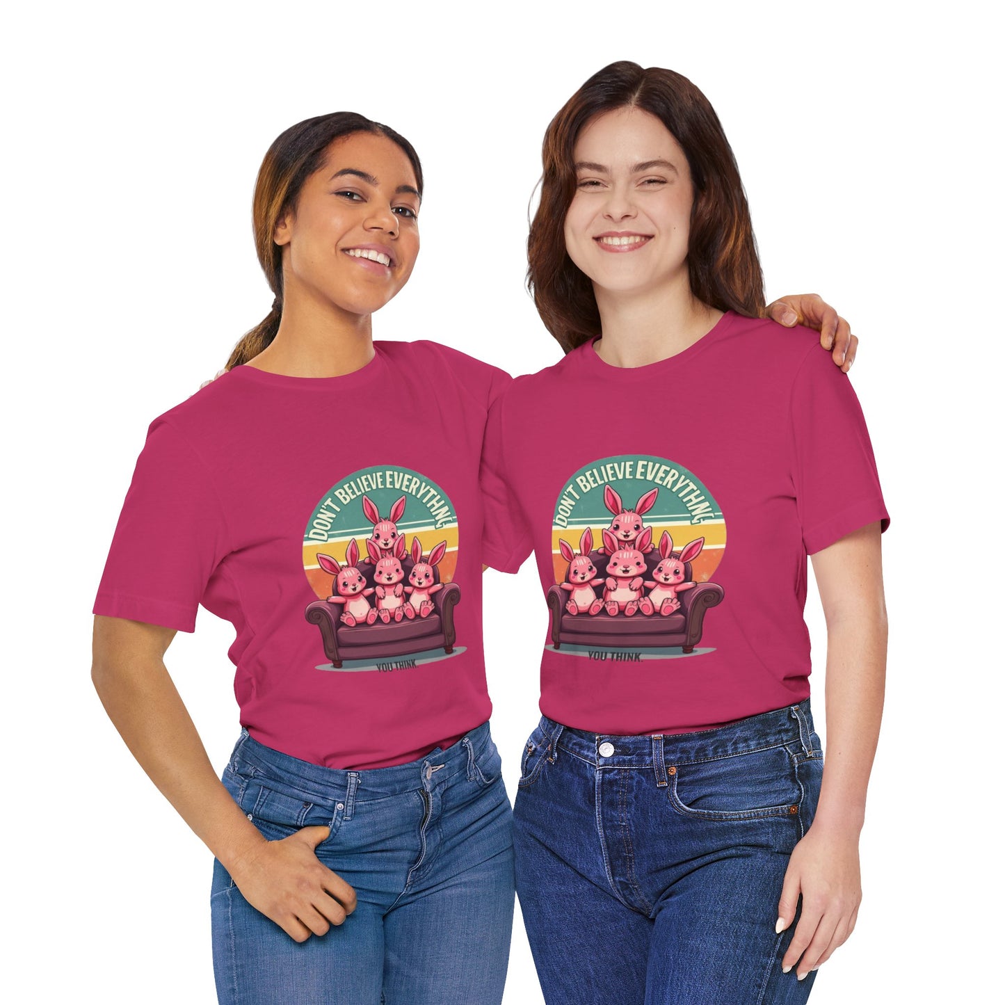 Graphic Tee - Don't Believe Everything You Think