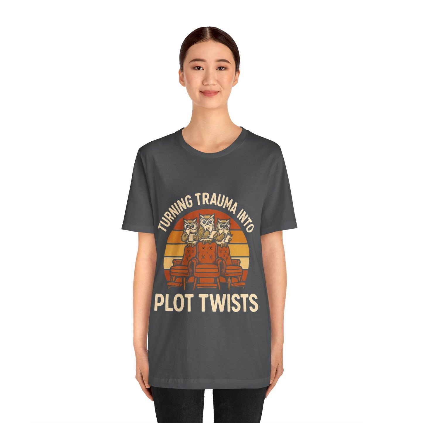 Turning Trauma into Plot Twists Tee, Unisex T-Shirt