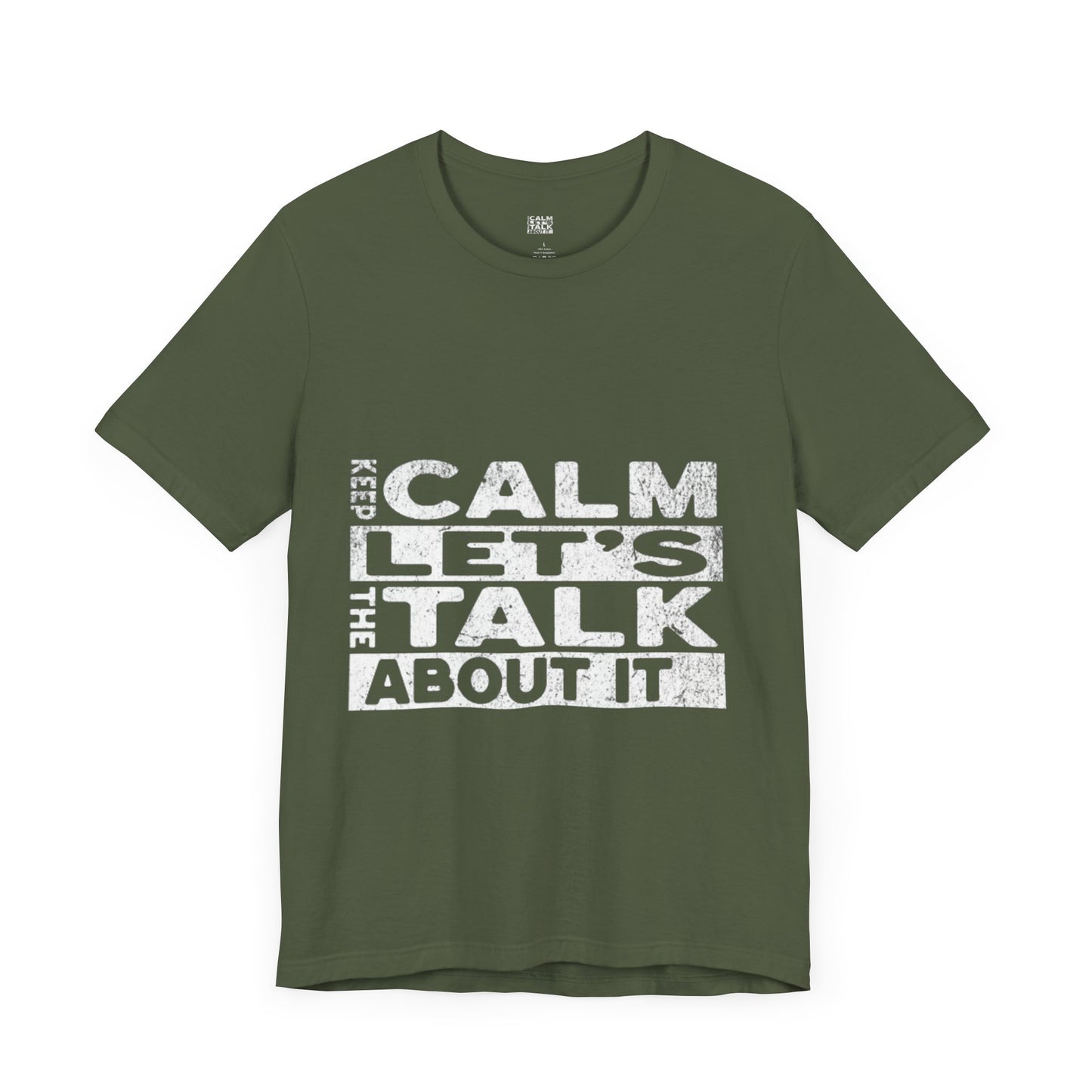 Unisex Tee – Keep Calm Let's Talk