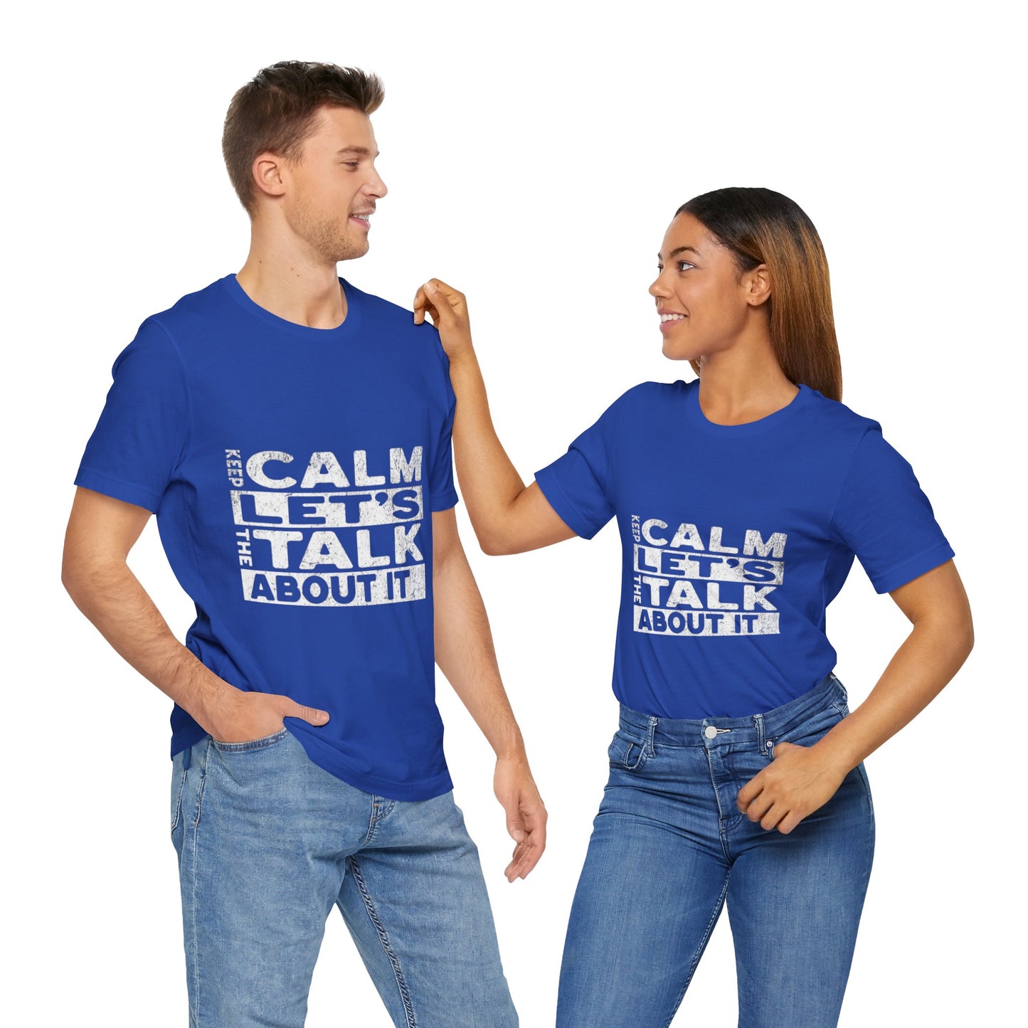 Unisex Tee – Keep Calm Let's Talk