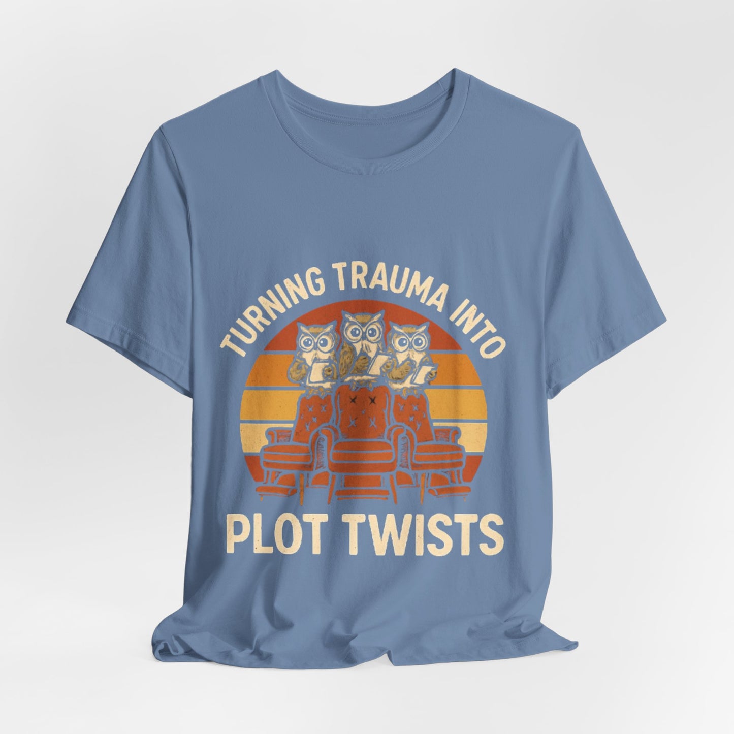 Turning Trauma into Plot Twists Tee, Unisex T-Shirt