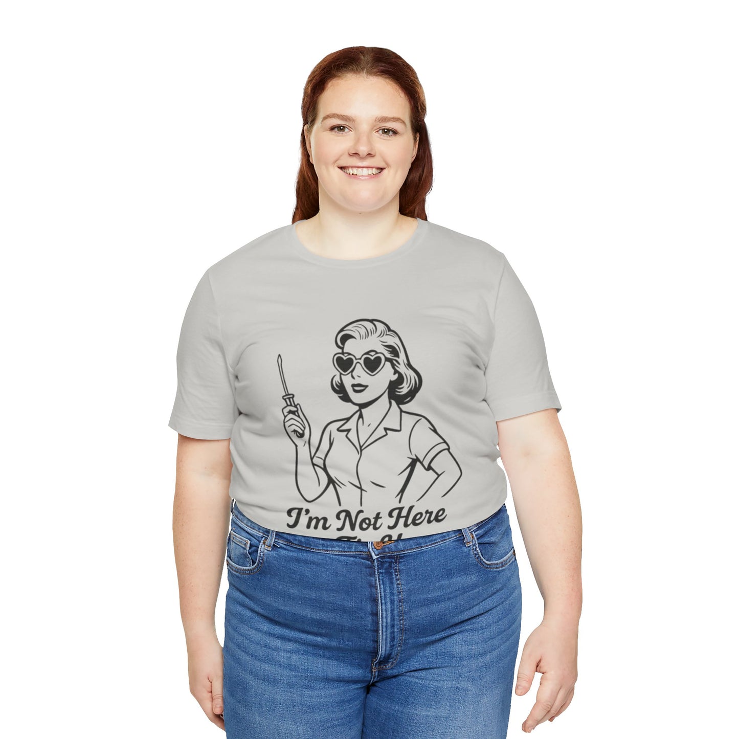 Sassy Graphic Tee: I'm Not Here to Fix You