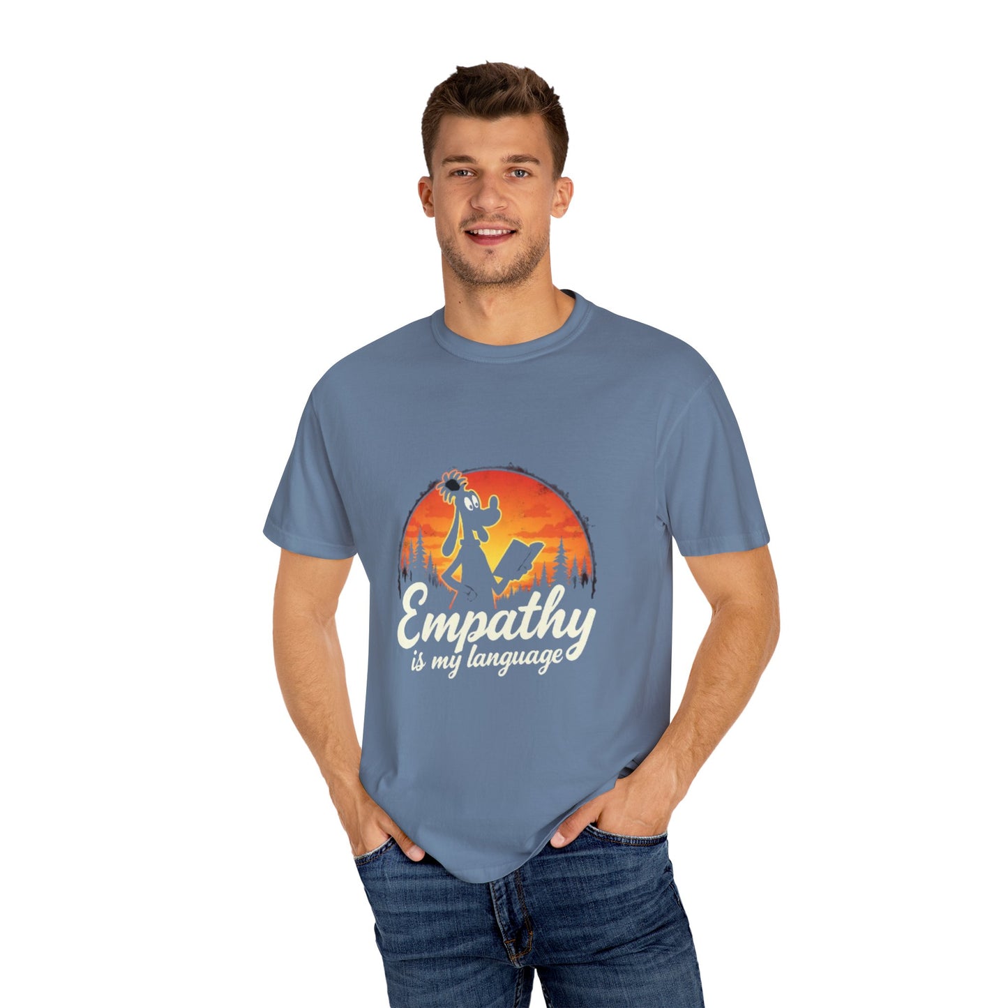 Unisex Garment-Dyed Tee -Empathy is My Language