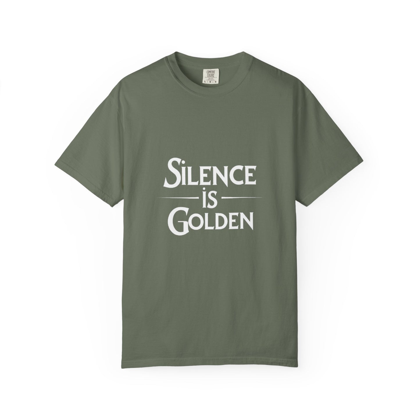 Unisex Garment-Dyed T-Shirt | Silence is Golden