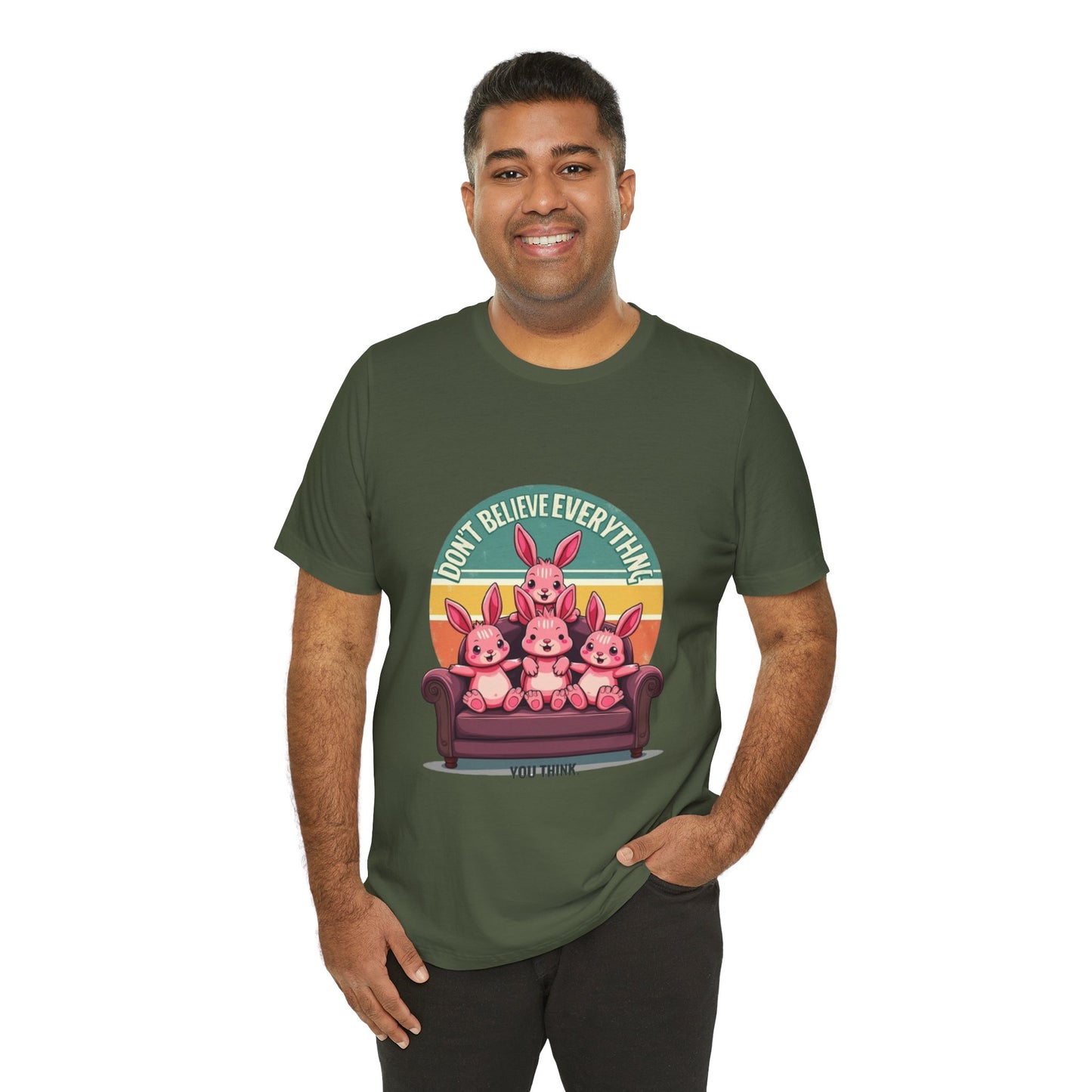 Graphic Tee - Don't Believe Everything You Think