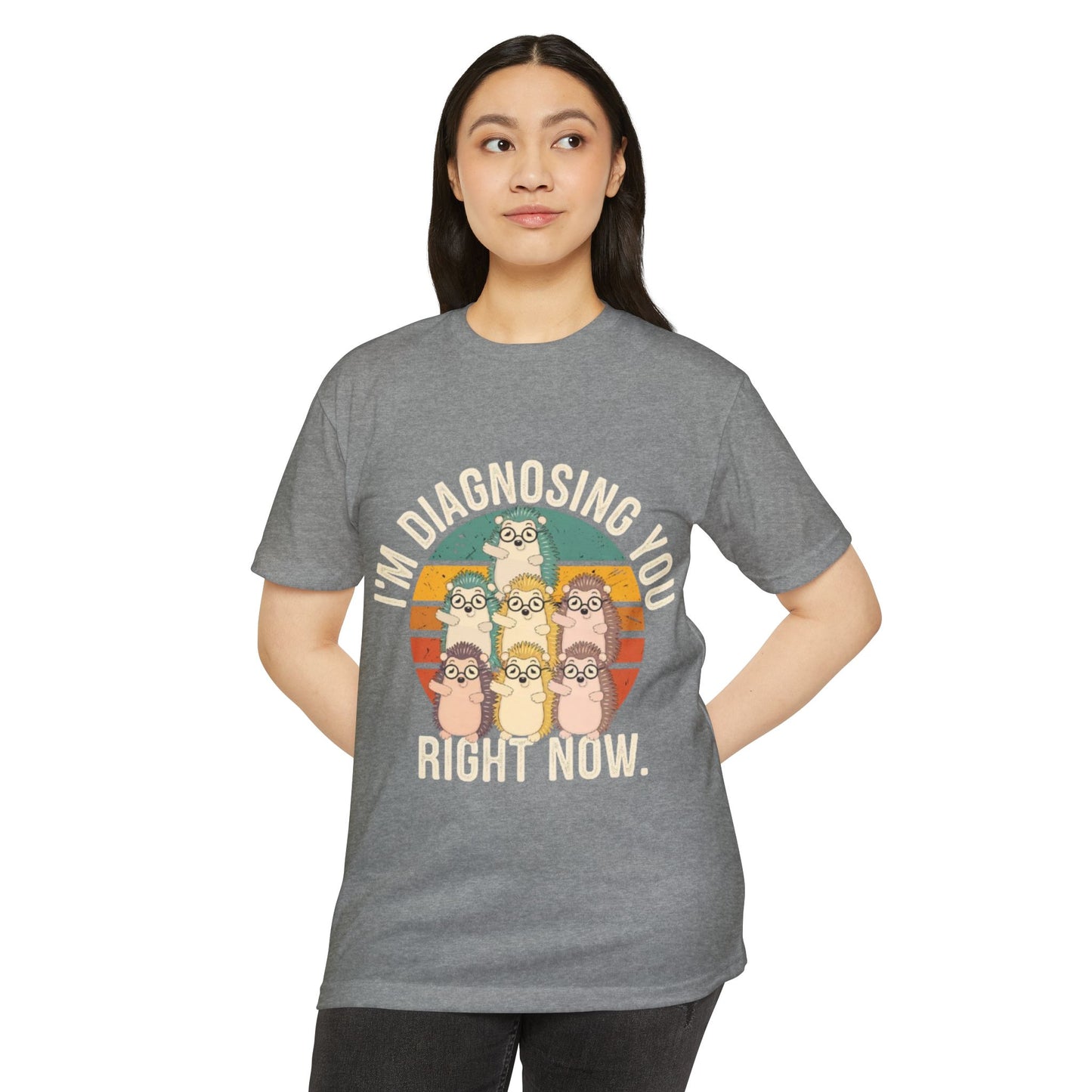 Funny Diagnostic Humor Unisex T-Shirt