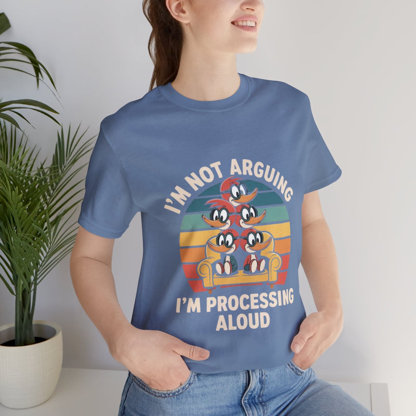 Unisex Jersey Tee - I'm Not Arguing, I'm Processing Aloud