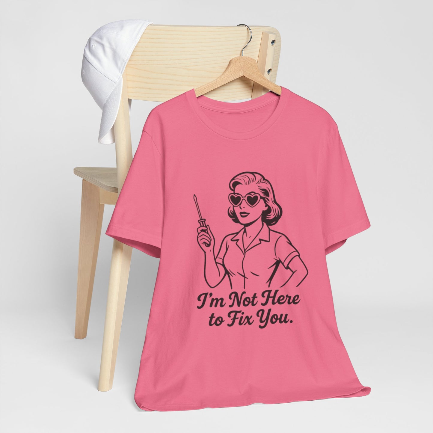 Sassy Graphic Tee: I'm Not Here to Fix You