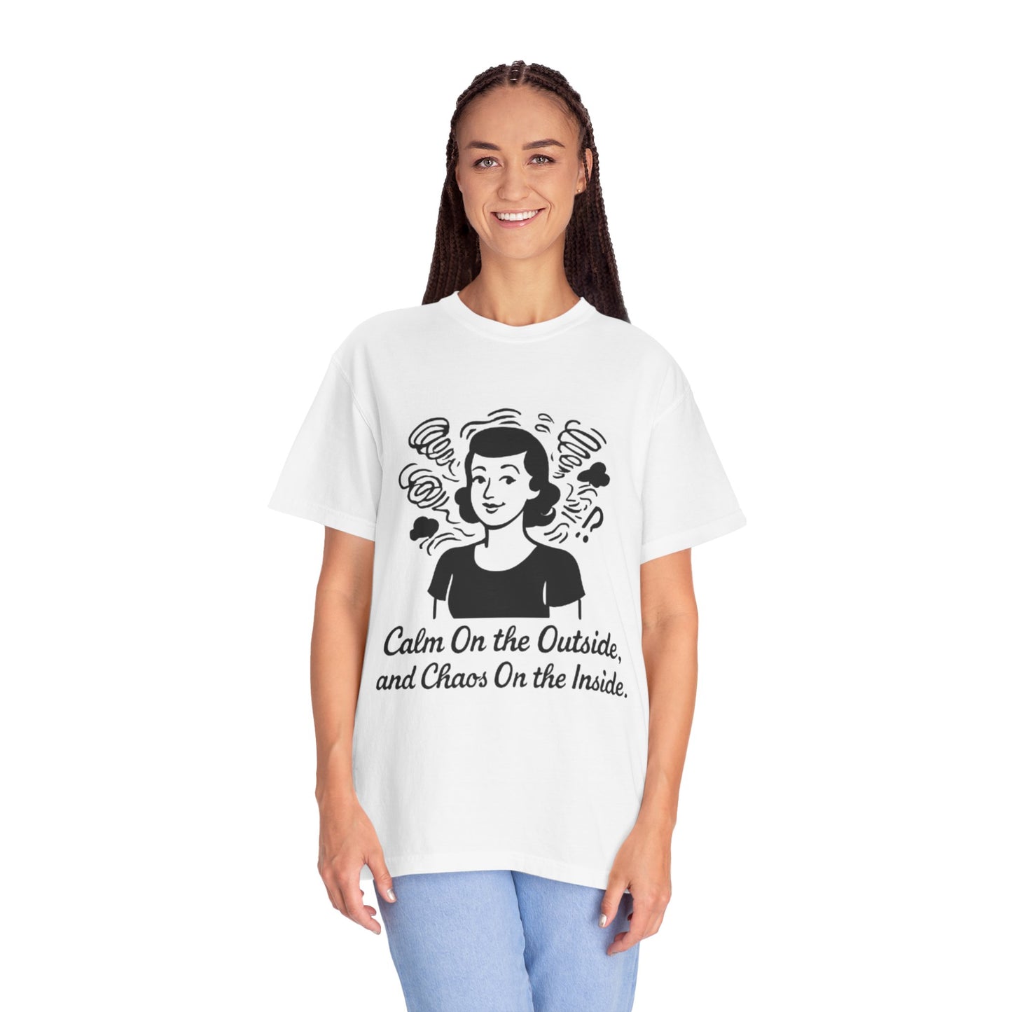 Calm on the Outside T-Shirt, Unisex Garment-Dyed Tee