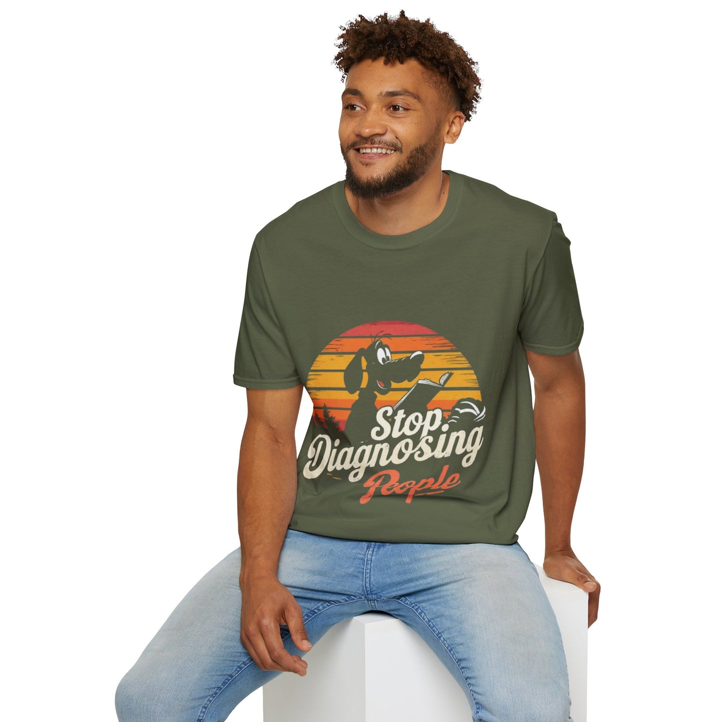 T-Shirt -Stop Diagnosing People