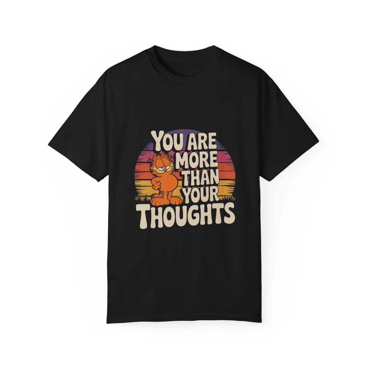 Unisex Garment-Dyed T-Shirt - You Are More Than Your Thoughts