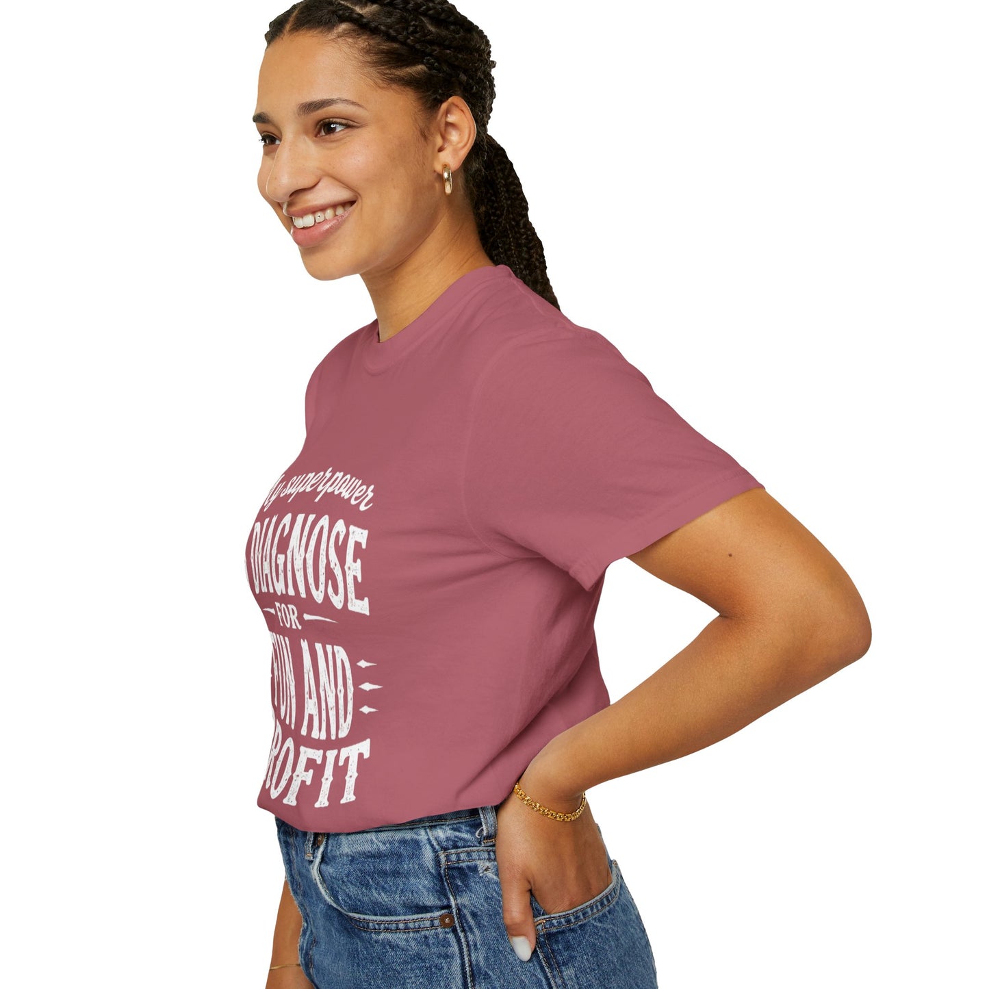 Unisex Garment-Dyed T-shirt - I Diagnose For Fun