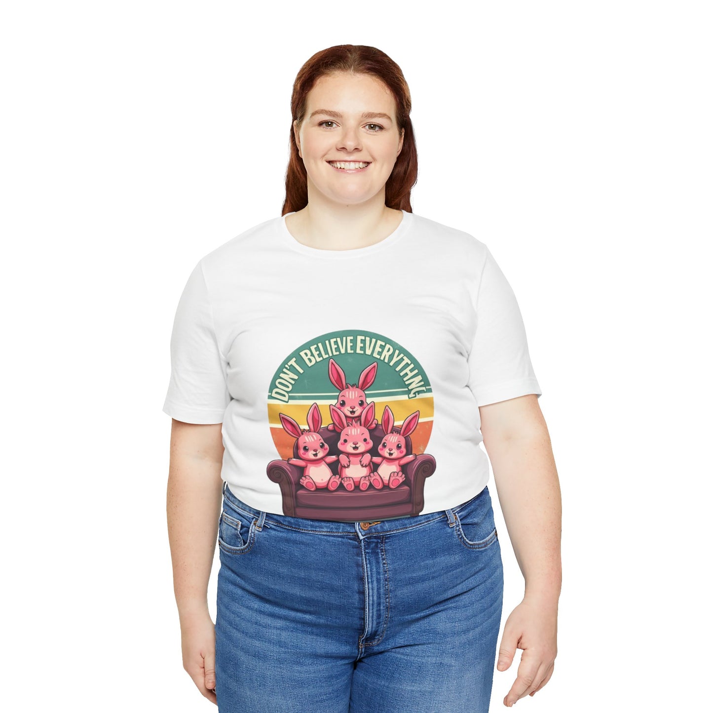 Graphic Tee - Don't Believe Everything You Think