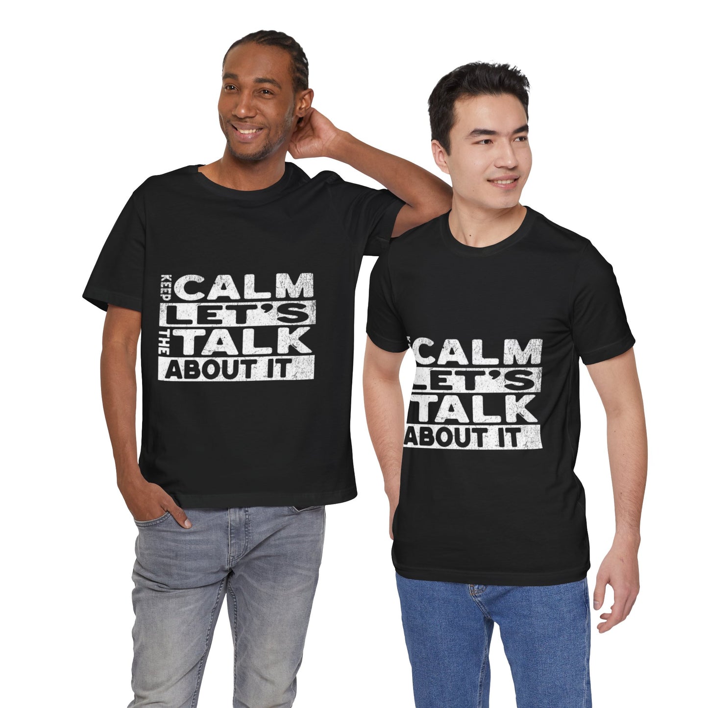Unisex Tee – Keep Calm Let's Talk